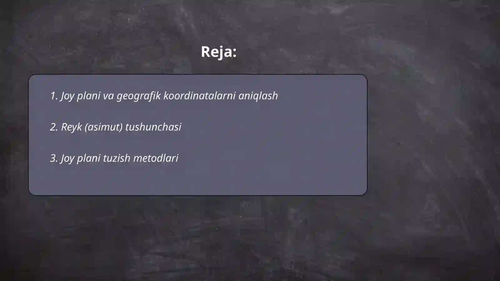 Joy plani va geografik koordinatalar 2