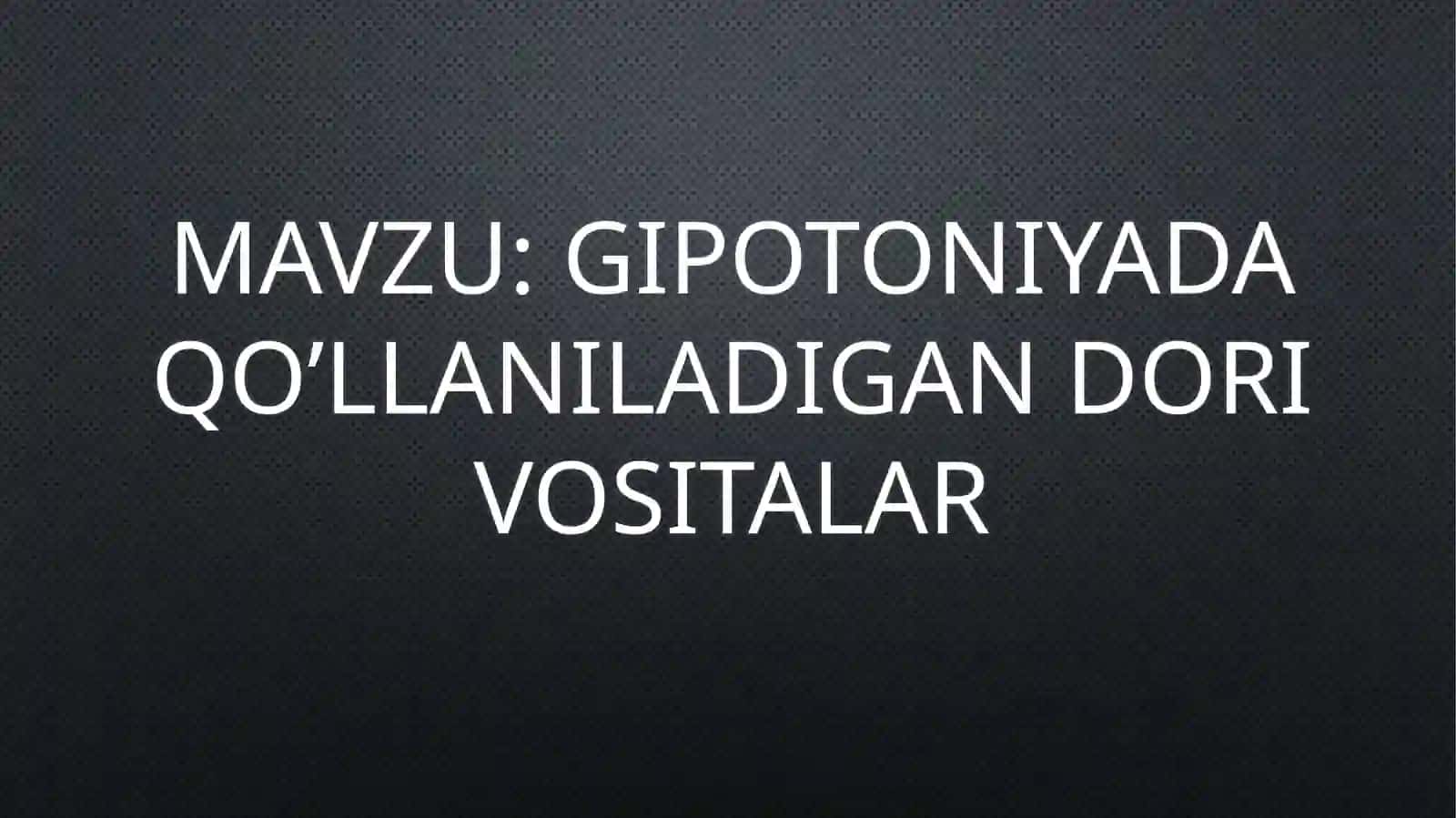 Gipotenziv vositalar 2