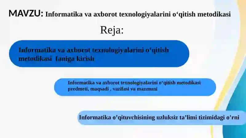 Informatika va axborot texnologiyalarini o‘qitish metodikasi 2