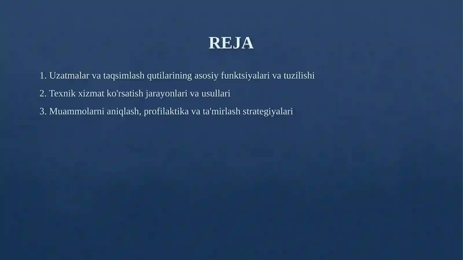 Uzatmalar va taqsimlash qutilariga texnik xizmat ko'rsatish 2