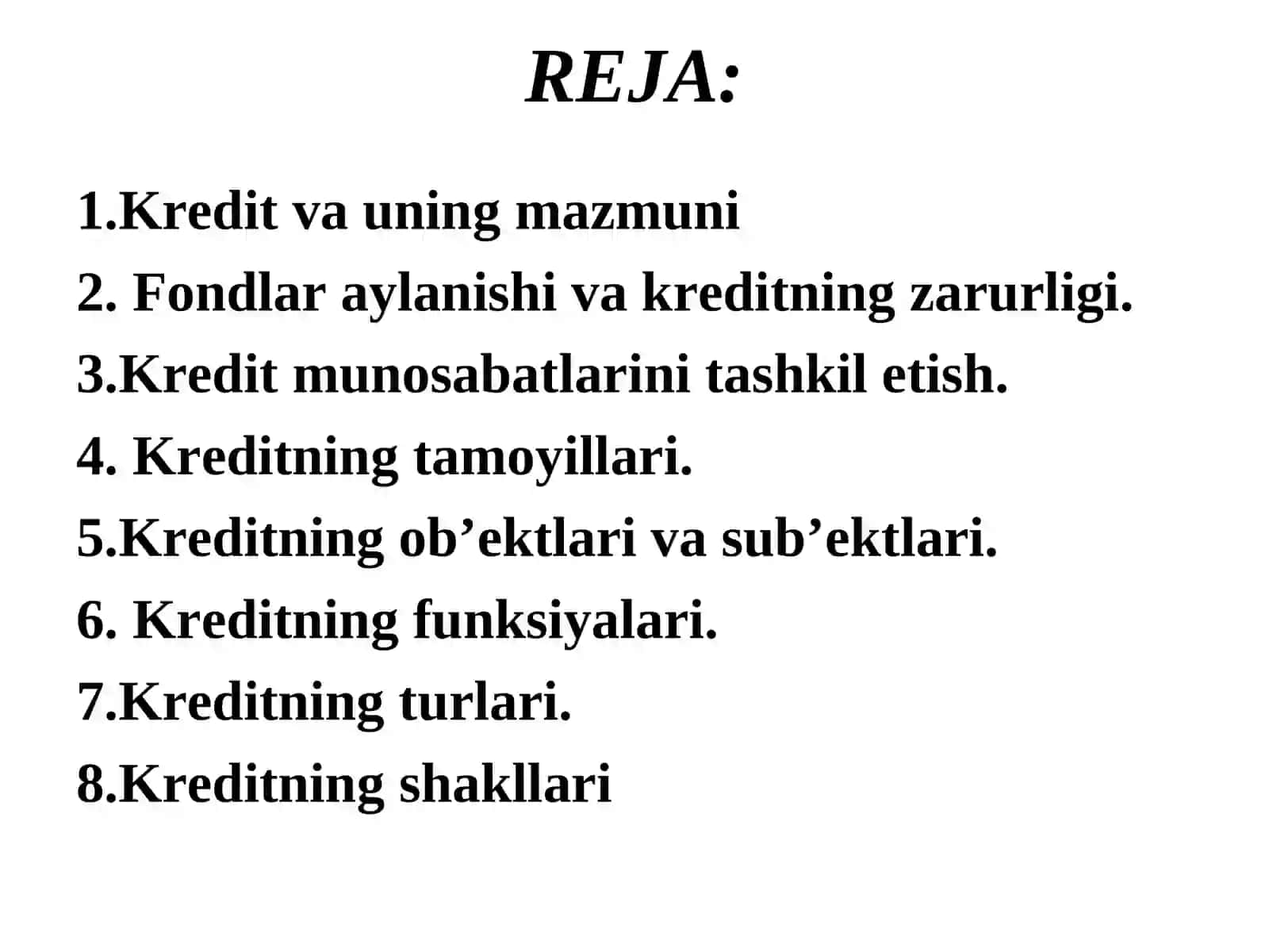 Кредитнинг зарурлиги, функциялари,турлари ва шакллари 2