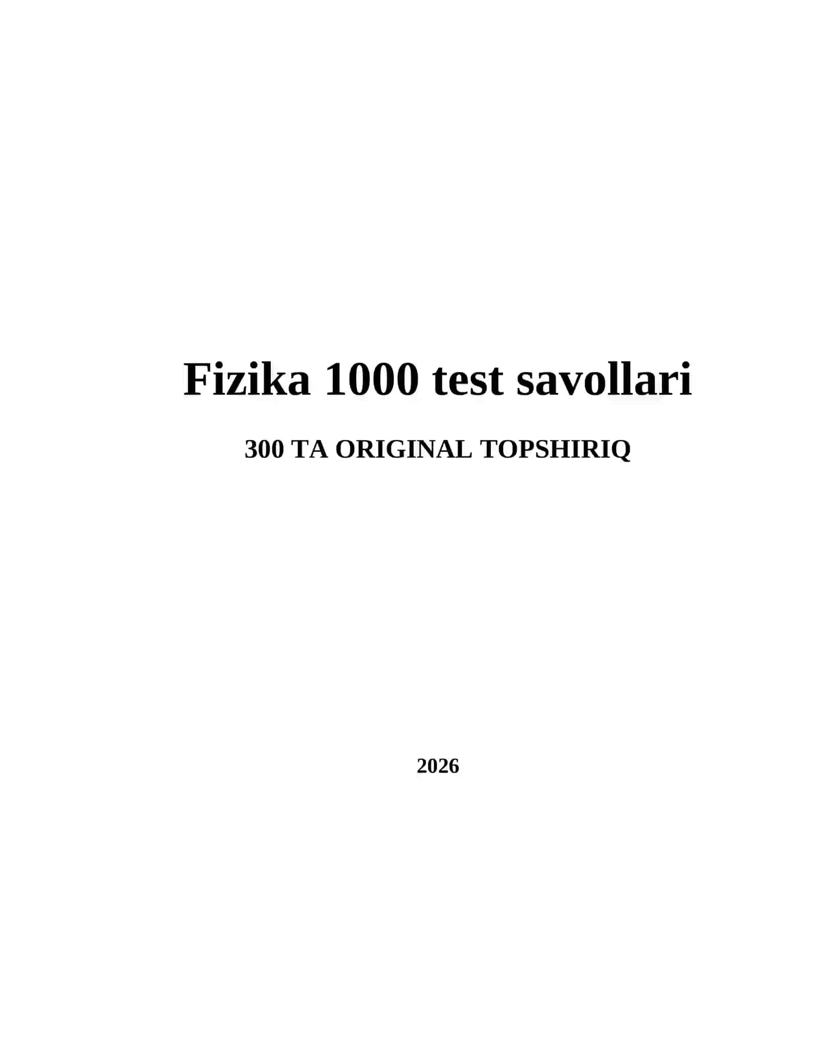 Fizika 1000 test savollari 2