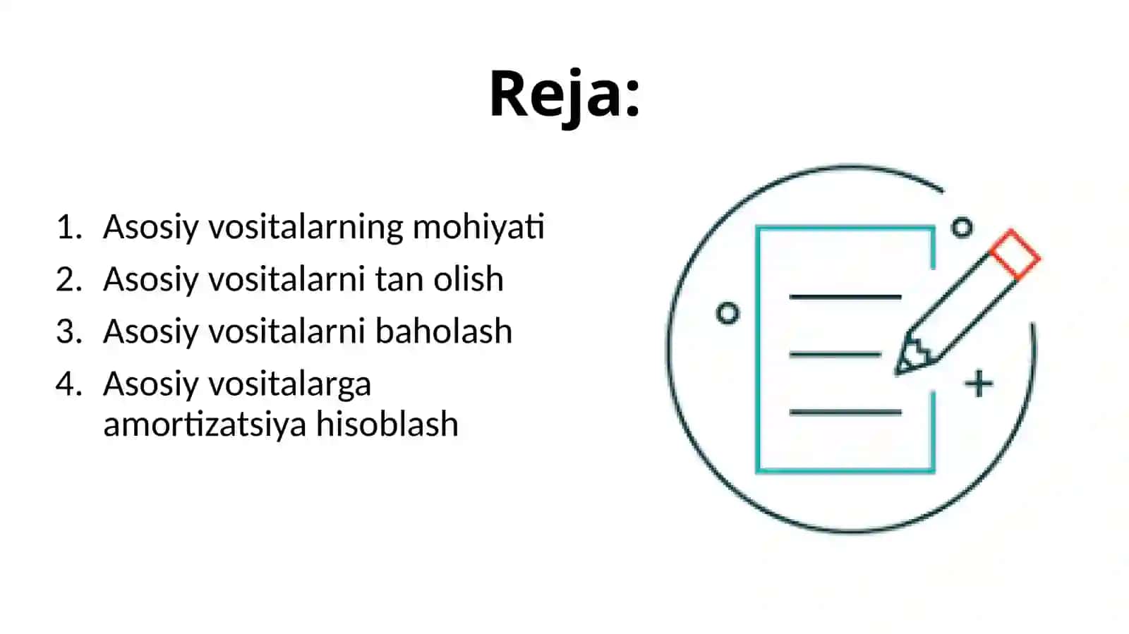 Asosiy vositalar mohiyati, tanolish, baholash va amortizatsiya hisoblash 2