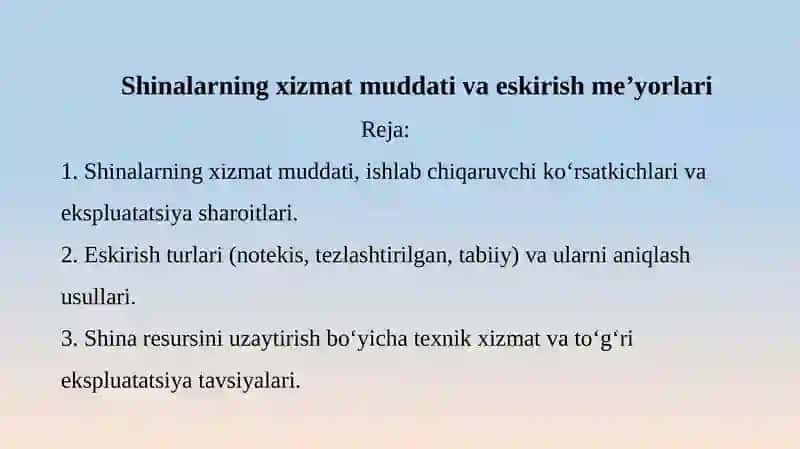 Shinalarning xizmat muddati va eskirish me’yorlari 2