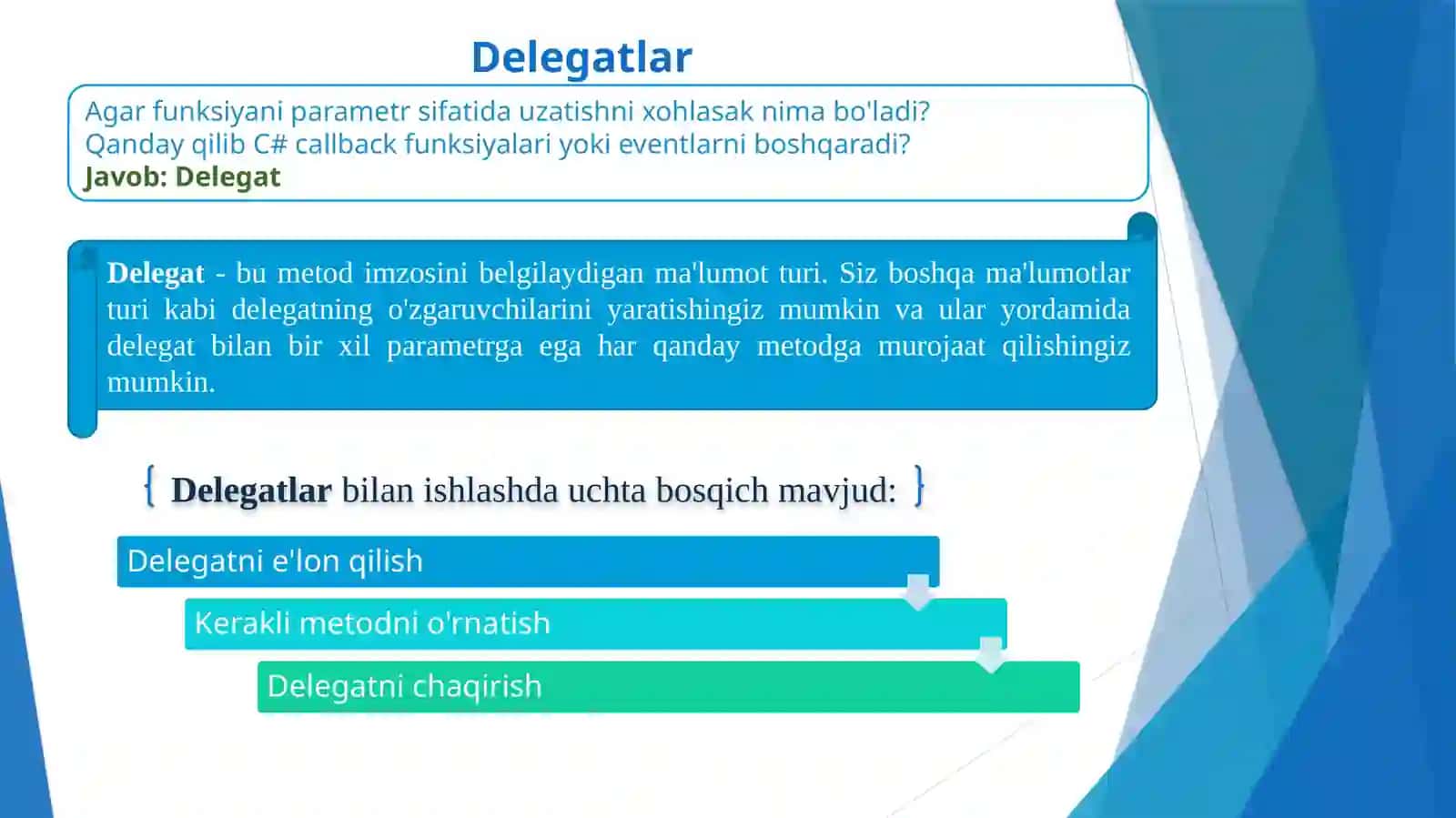 Delegatlar. Umumlashgan delegatlar. Func va Action delegatlari. Anonim metodlar. Lyambda ifodalar. Lyambda parametrlar turlari 2