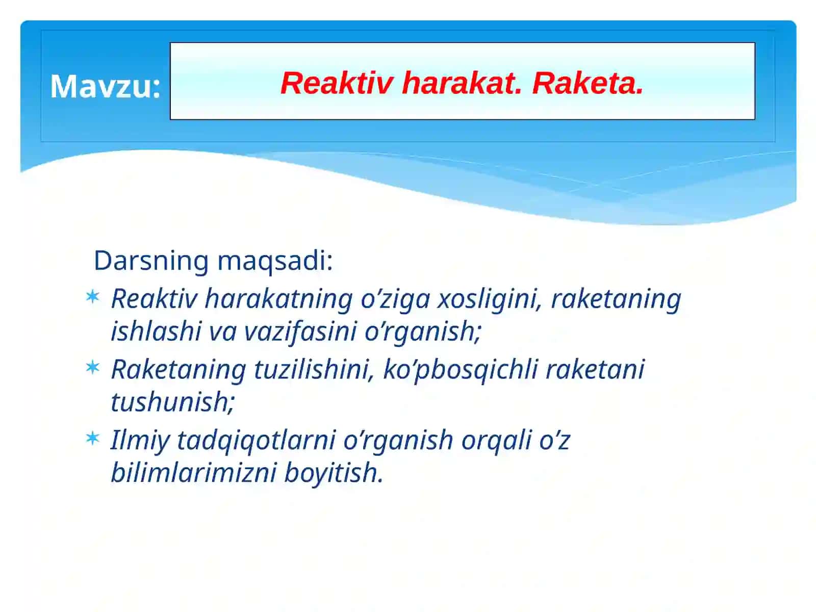 Reaktiv harakat.  Raketa. 2