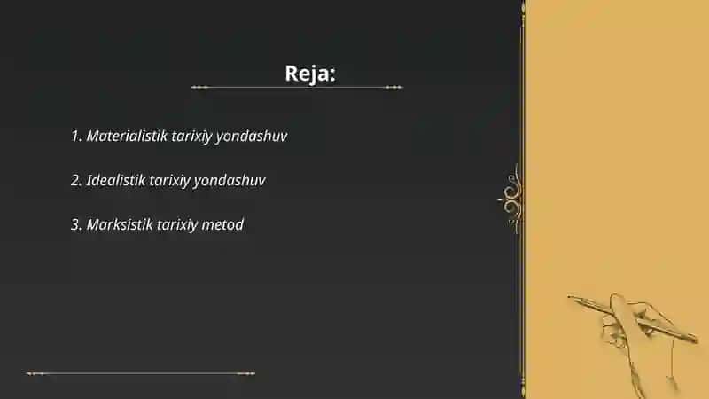 Tarix fanidagi asosiy falsafiy yondashuvlar va uslublar 2