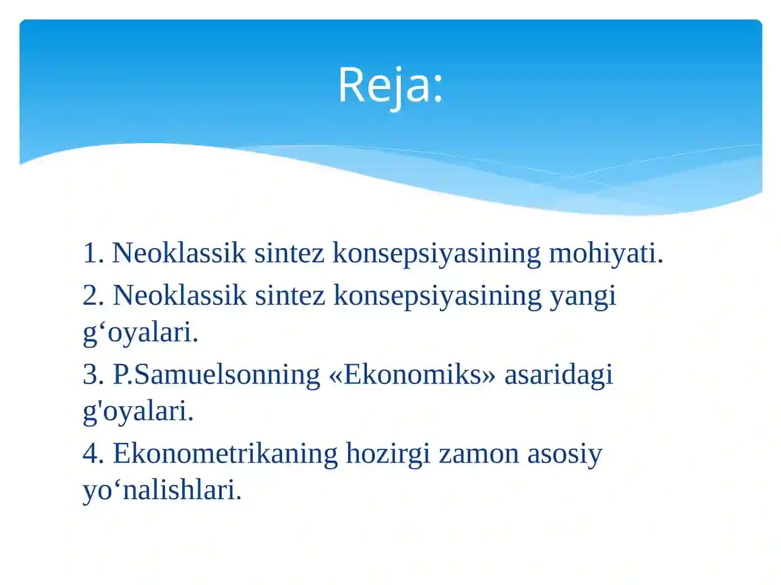 HOZIRGI ZAMON IQTISODIY TA’LIMOTLARI EVOLYUTSIYASI 2