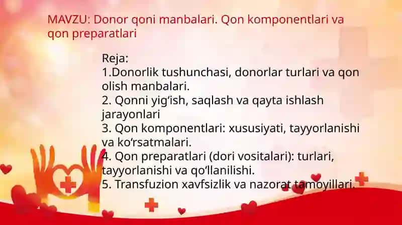Donor qoni manbalari. Qon komponentlari va qon preparatlari 2