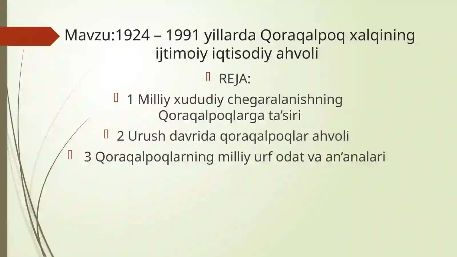 1924 – 1991 yillarda Qoraqalpoq xalqining ijtimoiy iqtisodiy ahvoli 2