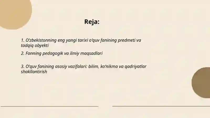 O'zbekistonning eng yangi tarixi o'quv fanining predmeti, maqsadi va vazifalari nazariy-metodologik tamoyillari 2