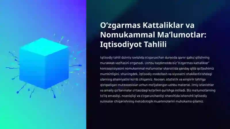 O‘zgarmas Kattaliklar va Nomukammal Ma’lumotlar: Iqtisodiyot Tahlili 2