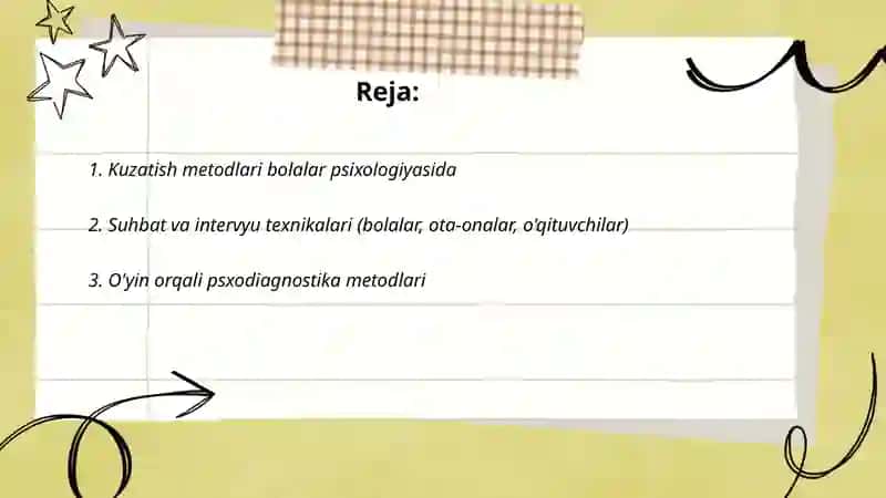 Bolalar psixologiyasi va psxodiagnostikasi fanining asosiy va yordamchi metodlari 2