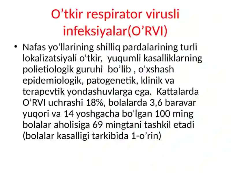 O'tkir respirator virusli infeksiyalar(O’RVI) 2