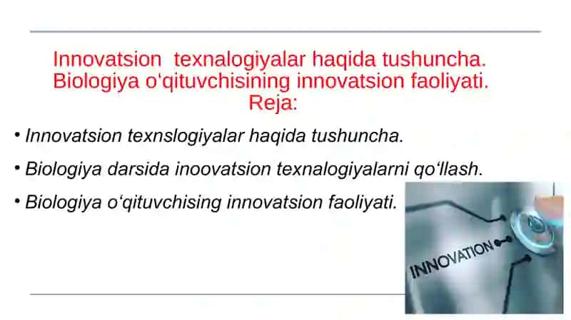 Innovatsion texnologiyalar haqida tushuncha 2