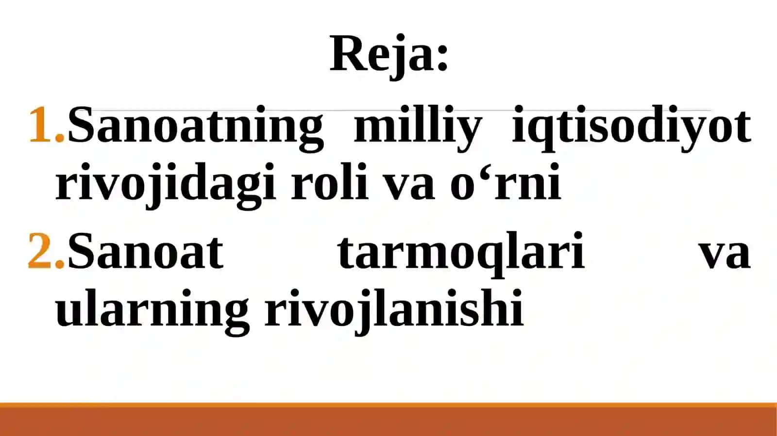 SANOAT - MILLIY IQTISODIYOTNING YETAKCHI TARMOG‘I 2