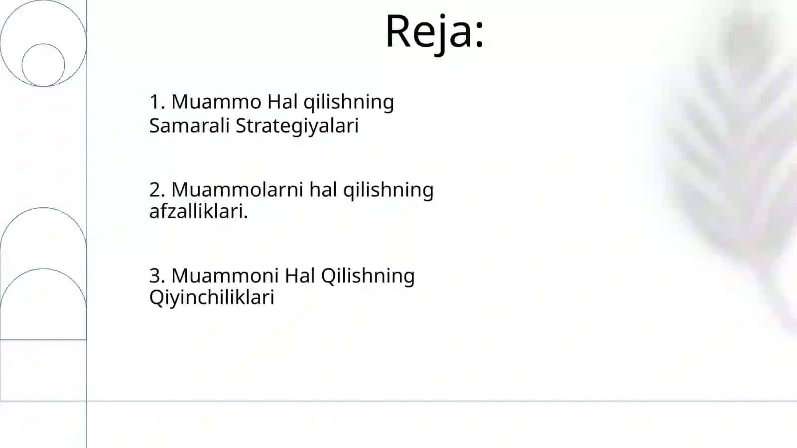 Umumiy usulda masalalar yechishning yutug va qiyinchiliklari 2