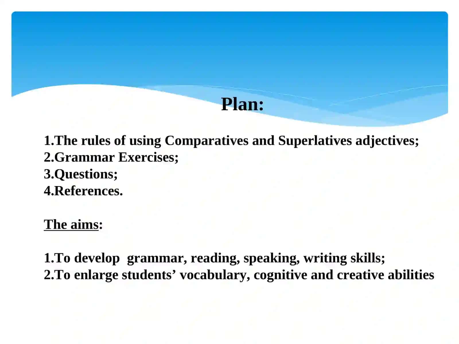 COMPARATIVE AND SUPERLATIVE ADJECTIVES 2