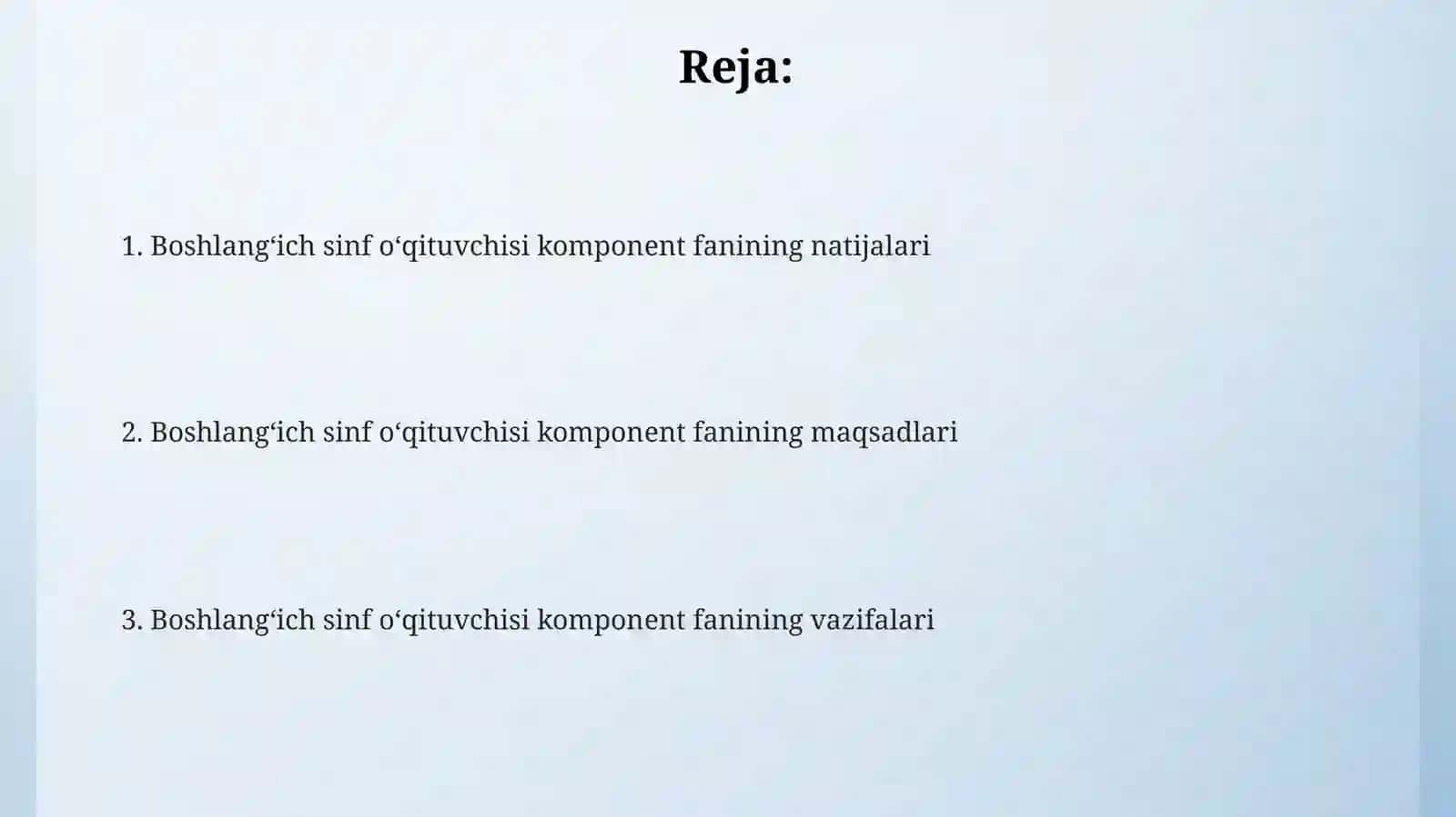 Boshlangich talim oqituvchisining komponentligi fanining maqsadi, vazifasi 2