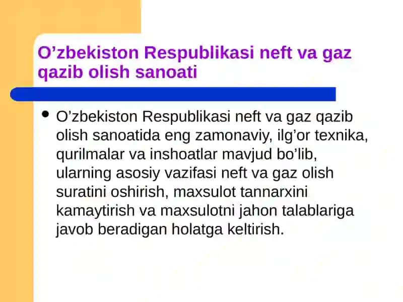 O’zbekiston Respublikasi neft va gaz qazib olish sanoati 2
