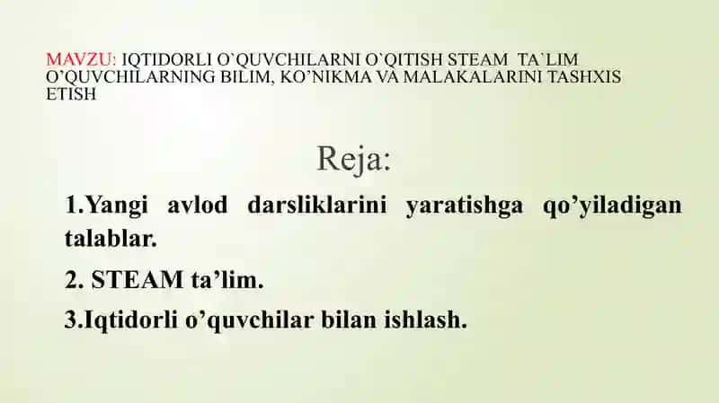 IQTIDORLI O`QUVCHILARNI O`QITISH STEAM  TA`LIM O’QUVCHILARNING BILIM, KO’NIKMA VA MALAKALARINI TASHXIS ETISH 2