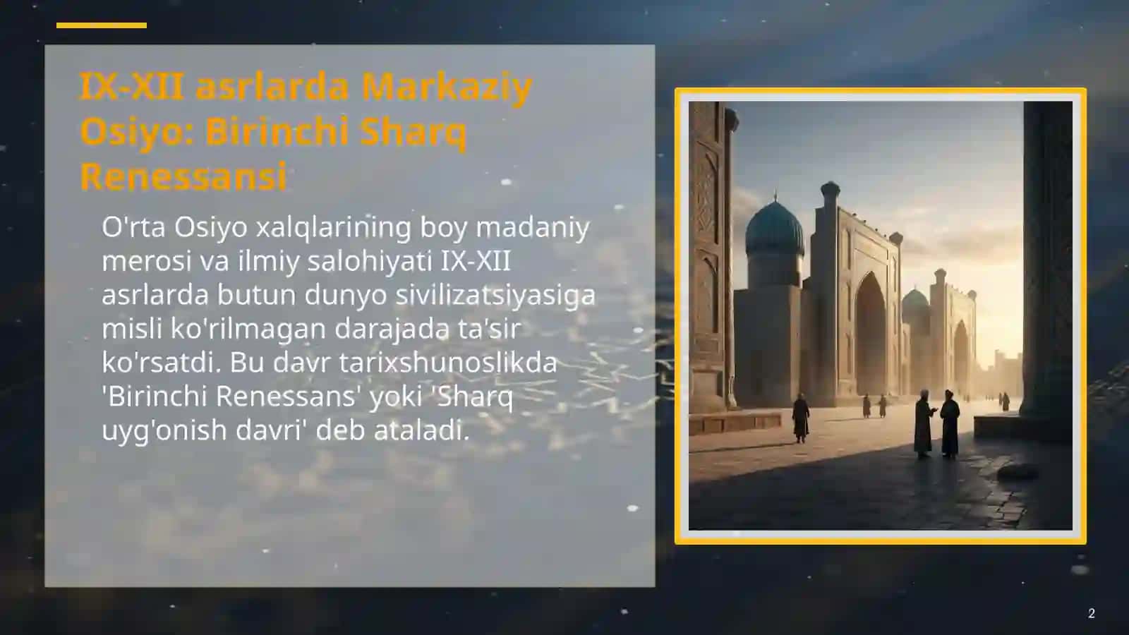 IX-XII asrlarda Markaziy Osiyo: Birinchi Sharq Renessansi 2