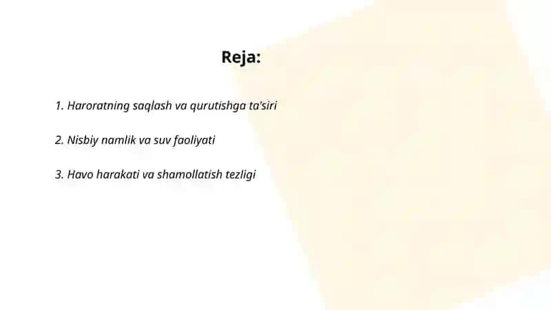 Mahsulotlarni saqlash va qurutishda tasir etuvchi omillar 2