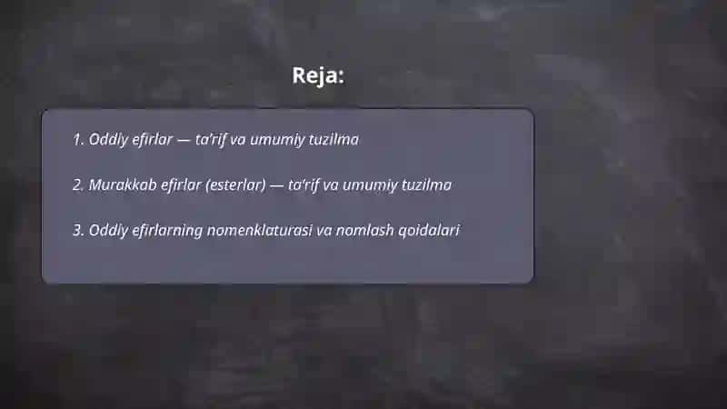Oddiy va murakkab efirlar 2