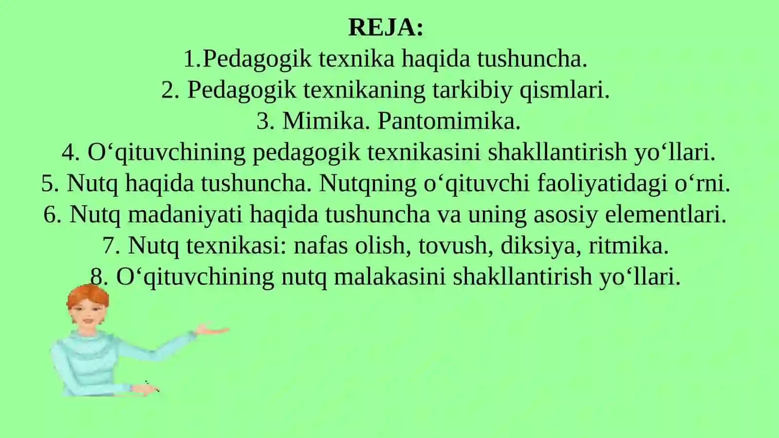 Pedagogik texnikahaqidatushuncha.Pedagogiktexnikanishakllantirishmetodikasi.Nutqtexnikasivamadaniyati 2