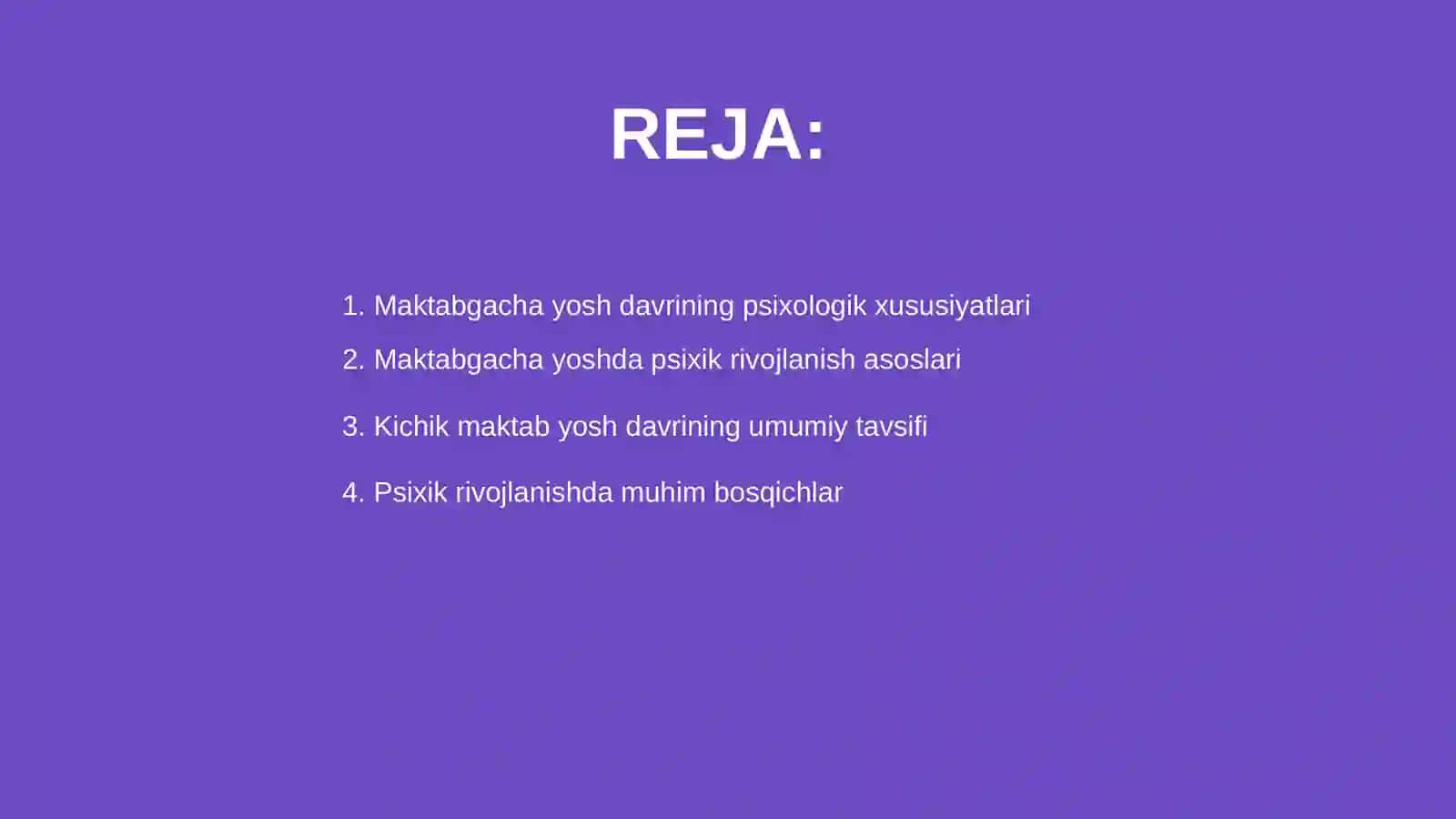 Maktabgacha yosh davirda pisixolgik taraqqiyot 2