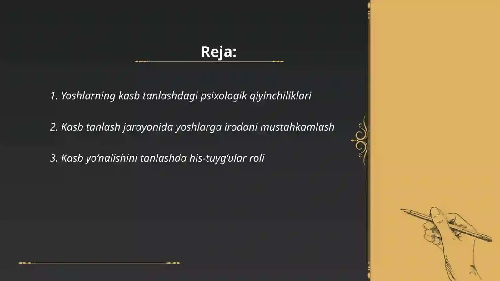 Yoshlarni kasbga yo'llashda ularning his tuyg‘ulari va irodalarini hisobga olish 2