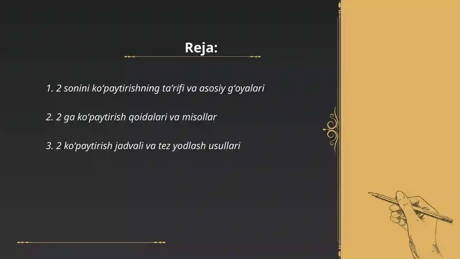 2sonini koʻpaytirish va 2 ga koʻpaytirish 2