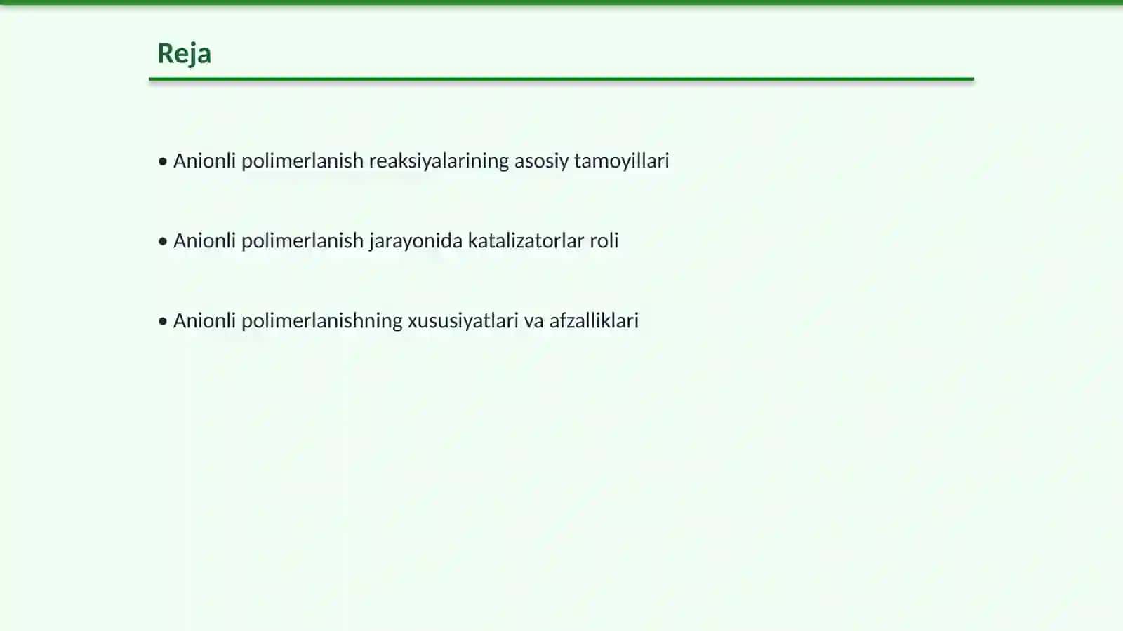 Anionli polimerlanish reaksiyalari va ularning o‘ziga xos xususiyatlari 2