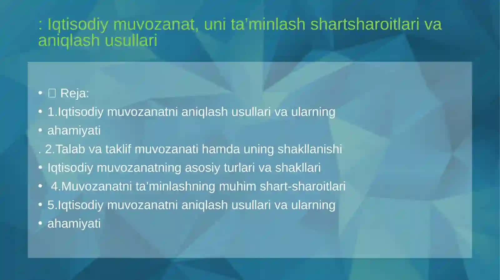 Iqtisodiy muvozanat, uni ta’minlash shartsharoitlari va aniqlash usullari 2