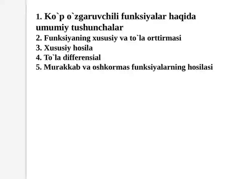 Ko'p o'zgaruvchili funksiya differensiali. Xususiy hosila va yuqori tartibli differensiallar 2