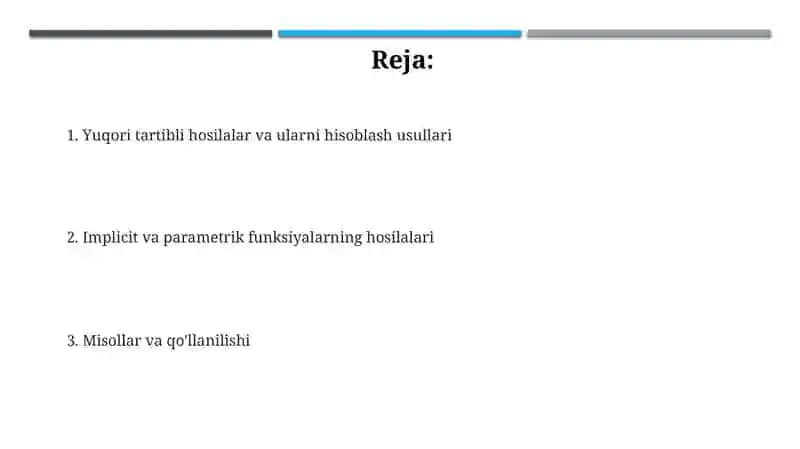 Yuqori tartibli hosilalar va ularni hisoblash usullari 2