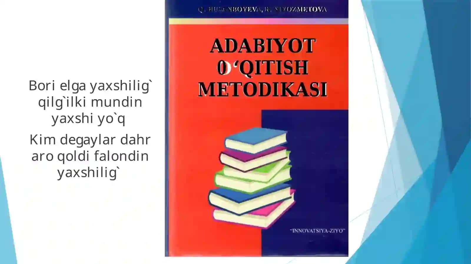 Q.Husanboyeva va R.Niyozmetovaning Adabiyot oʻqitish metodikasi kitobi bilan tanishish 2