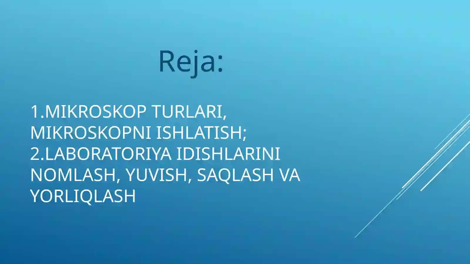 Mikroskopni  ishlatish,Laboratoriya idishlarini nomlash, yuvish, saqlash va yorliqlash 2