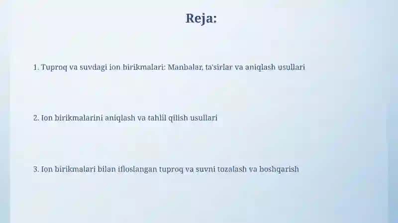 Ionik birikmalarning tuproq va suv ifloslanishidagi turlari va manbalari 2