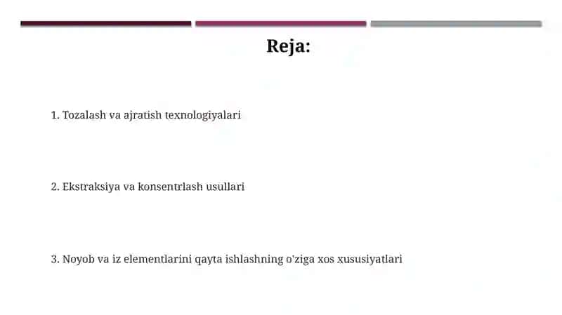 Noyob va iz elementlarini qayta ishlash texnologiyasi 2