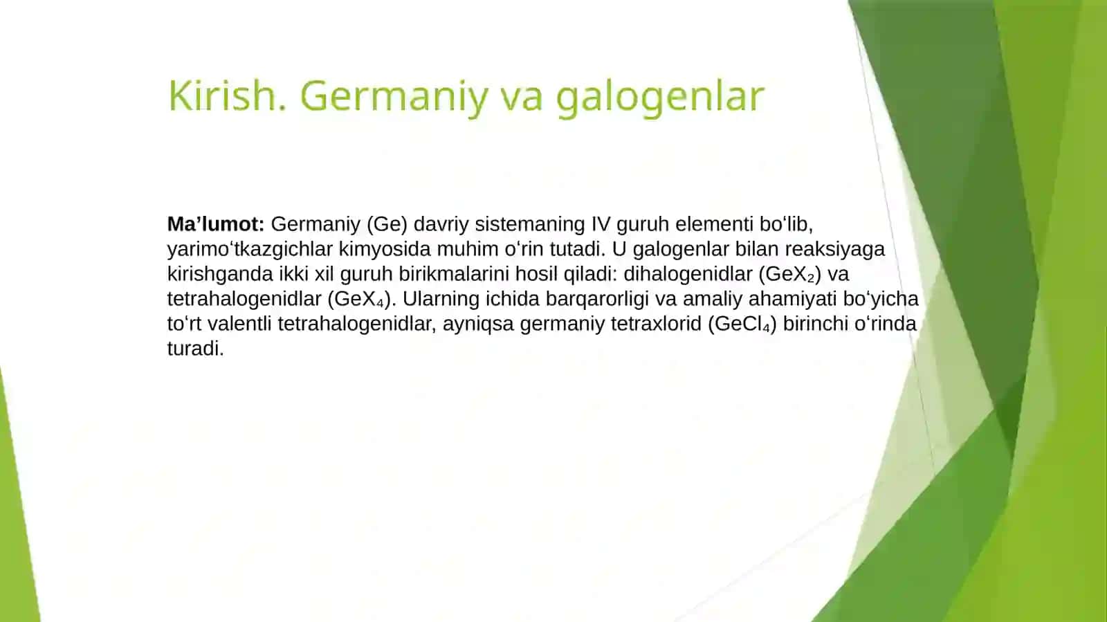 GERMANIY GALOGENIDLARI VA ULARNING XOSSALARI 2