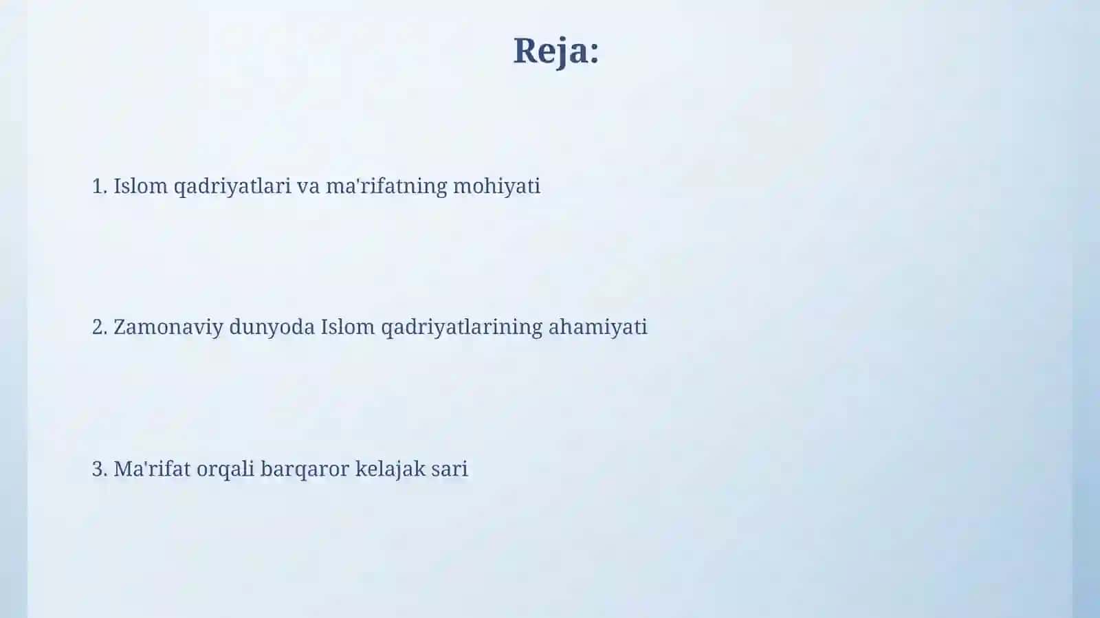 Islom qadriyatlari va maʼrifatning hozirgi davrdagi ahamiyati 2