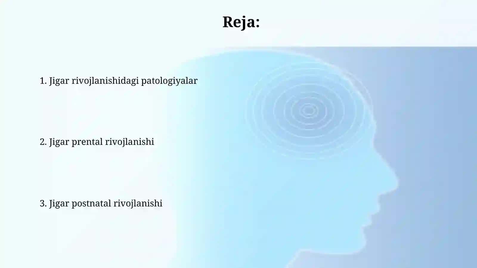 Jigarning prenatal va postnatal rivojlanishi 2
