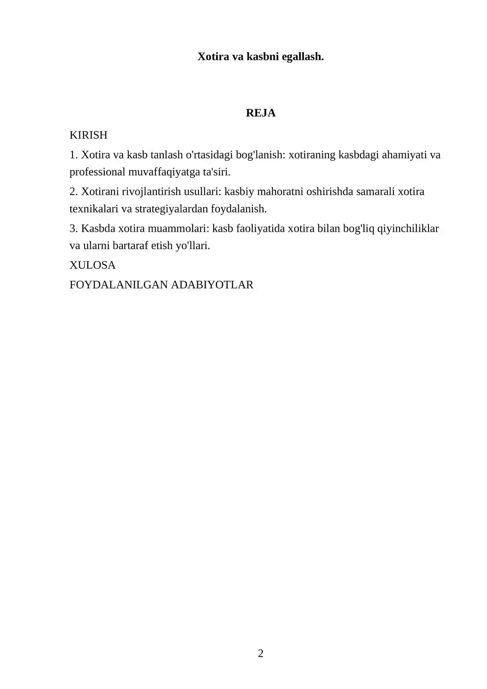 MUSTAQIL ISHI: Xotira va Kasbni Egallash 2