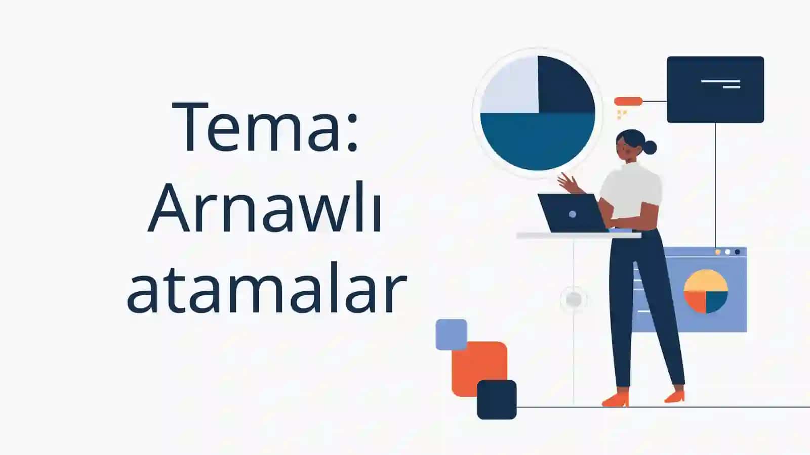 Arnawlı atamalar hám ilimiy informaciya alıwdı úyreniw 2