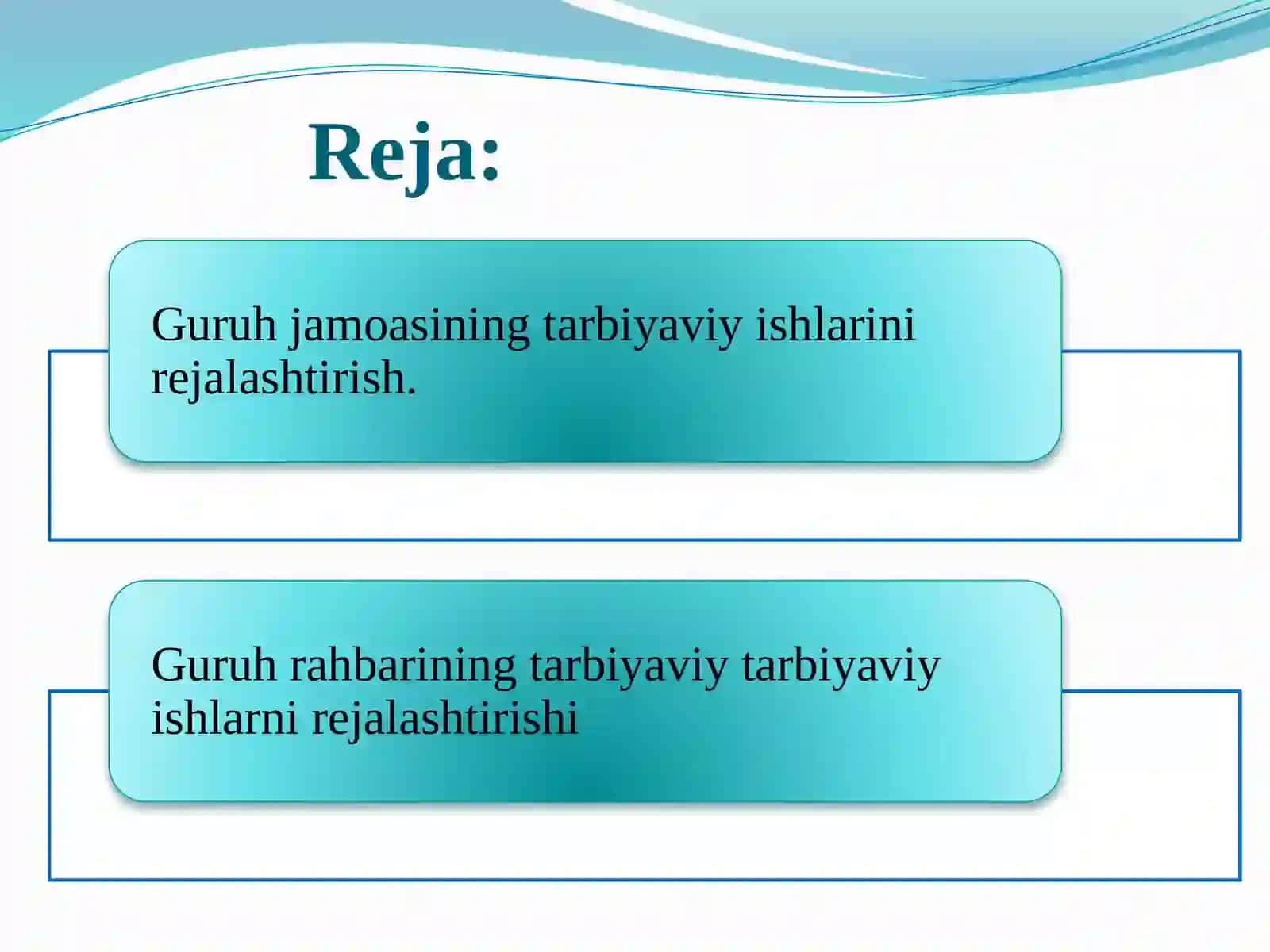Guruh rahbarining tarbiyaviy ishlarni rejalashtirish usullari 2