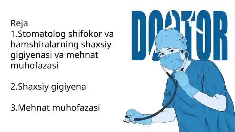 Stomatolog shifokor va hamshiralarning shaxsiy gigiyenasi va mehnat muhofazasi 2