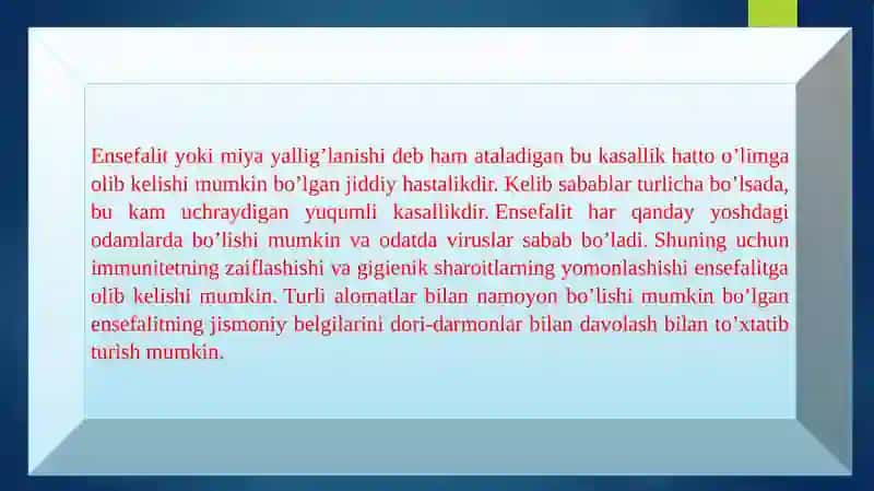 ENSEFALIT KASSALIGINING KELIP CHIQISHI SABABLARI VA ASORATLARI 2