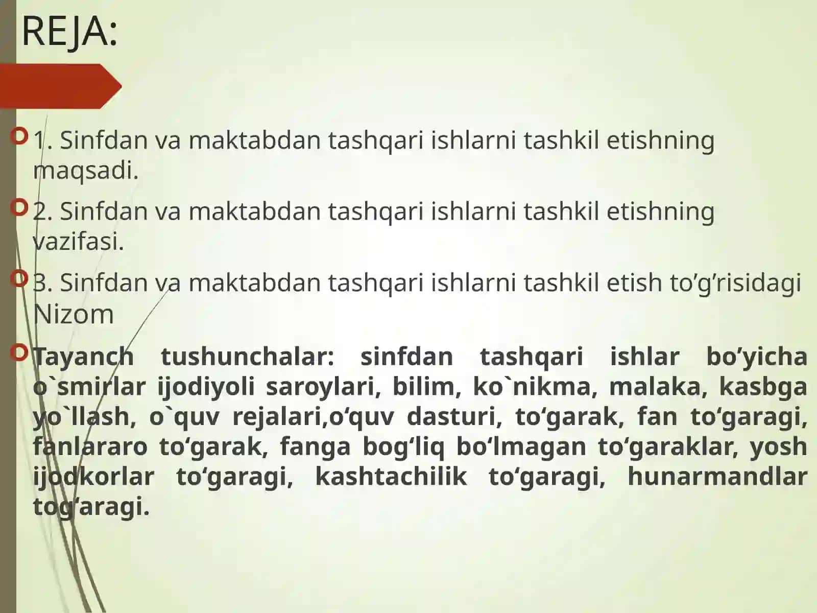 “Sinfdan tashqari mashg`ulotlarni tashkil qilishning zamonaviy metodlari” fani sinfdan va maktabdan tashqari ishlarni tashkil etishning maqsad va vazifalari 2