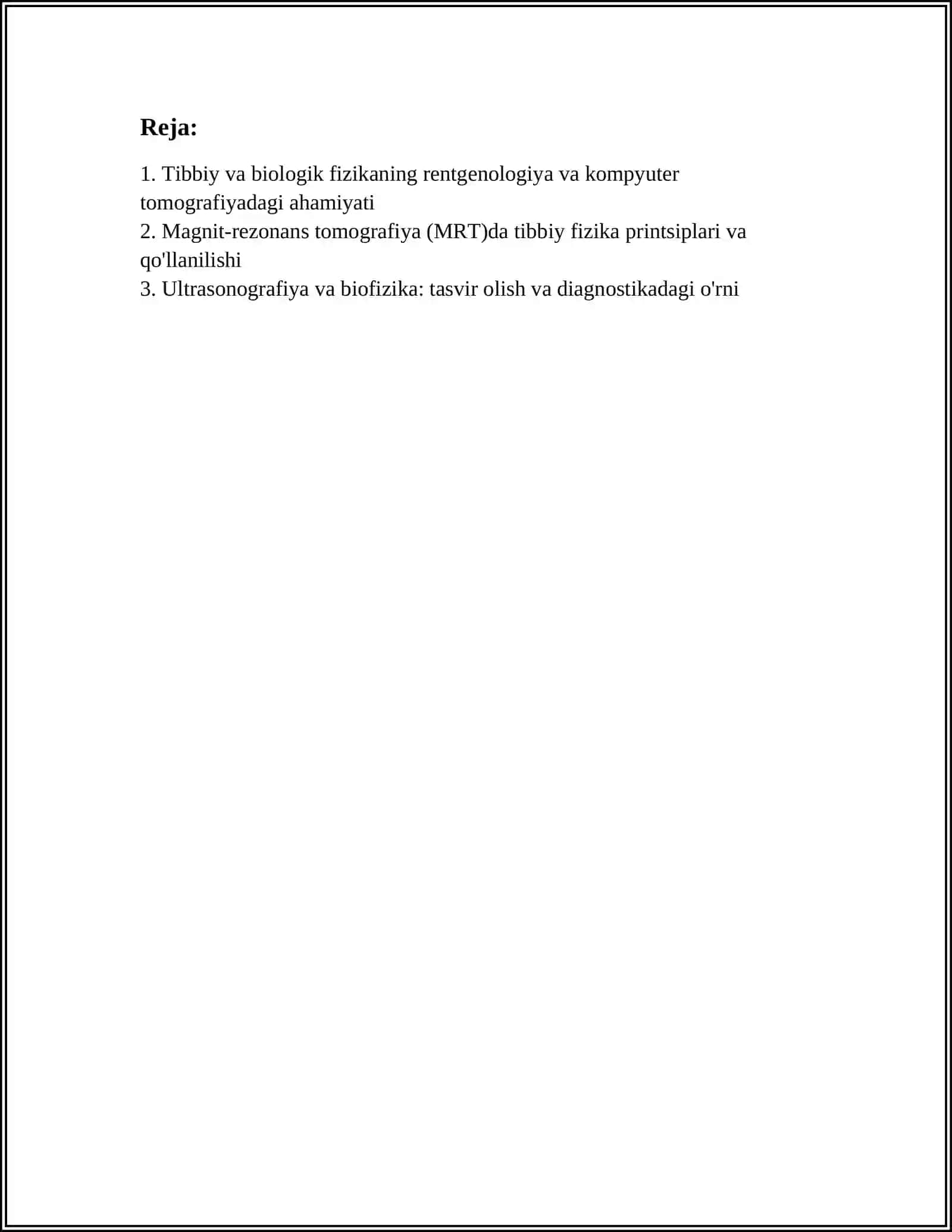 Tibbiy va biologik fizikaning rentgenologiya va kompyuter tomografiyadagi ahamiyati 2